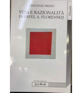 Vita e razionalità in Pavel A. Florenskij.