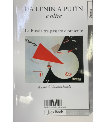Da Lenin a Putin e oltre.