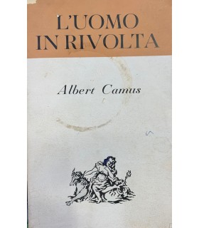 L'uomo in rivolta.