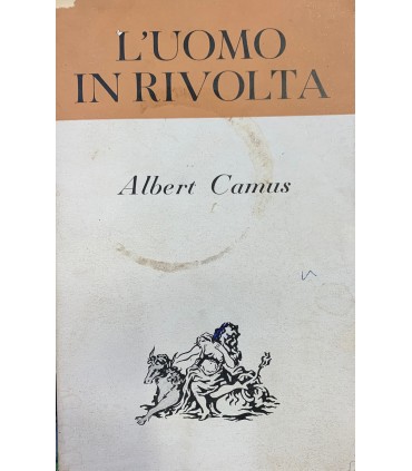 L'uomo in rivolta.