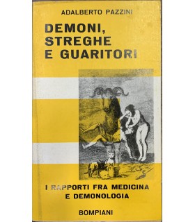 Demoni, streghe e guaritori.