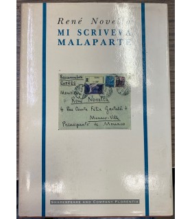 Mi scriveva Malaparte.