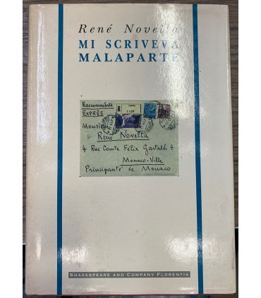 Mi scriveva Malaparte.