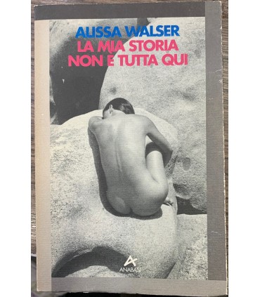 La mia storia non è tutta qui.