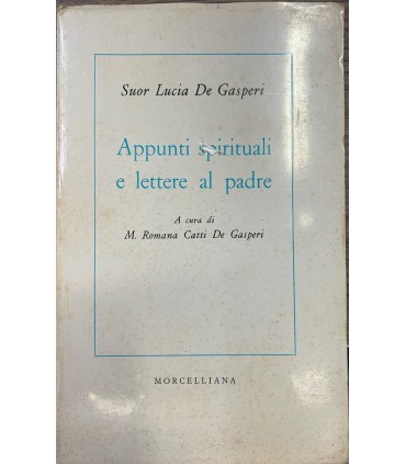Appunti spirituali e lettere al padre.