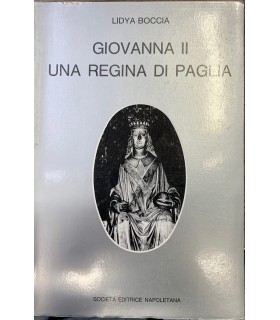 Giovanna II una regina di paglia.