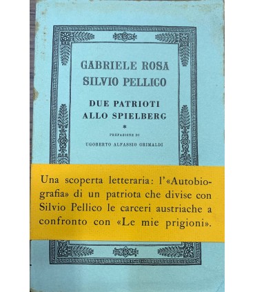 Due patrioti allo Spielberg.