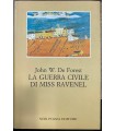 La guerra civile di Miss Ravenel.