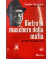 Dietro la maschera della mafia.