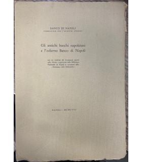 Gli antichi banchi napoletani e l'odierno Banco di Napoli.