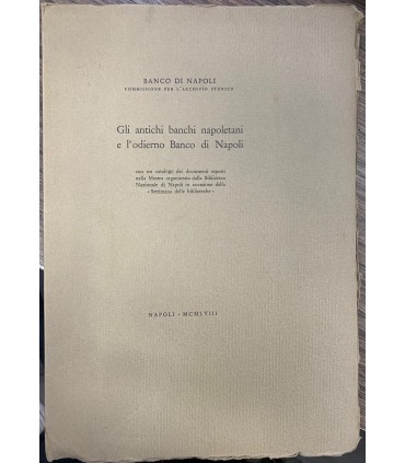 Gli antichi banchi napoletani e l'odierno Banco di Napoli.