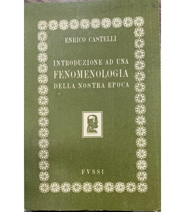 Introduzione ad una fenomenologia della nostra epoca.