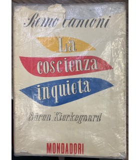 La coscienza inquieta. Soren Kierkegard.
