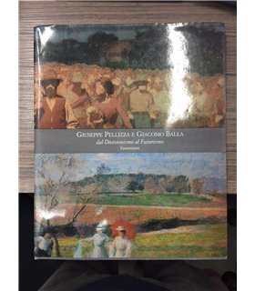 Giuseppe Pellizza e Giacomo Balla