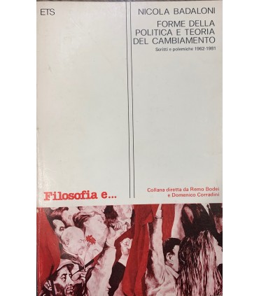 Forme della politica e teoria del cambiamento.