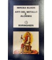 Arti del metallo e alchimia.