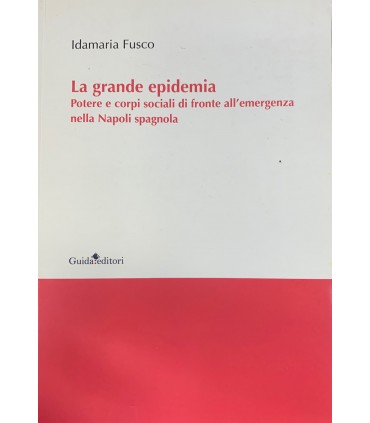 La grande epidemia.