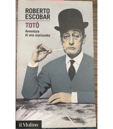 Totò. Avventure di una marionetta.