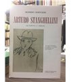 Arturo Stanghellini. Gli scritti e i disegni