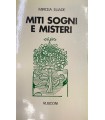 Miti sogni e misteri.