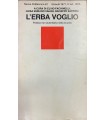 L'erba voglio. Pratica non autoritaria nella scuola.