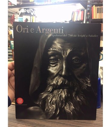 Ori e Argenti. Capolavori del 700 da Arrighi e Valadier