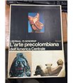 L'arte precolombiana dell'America Centrale