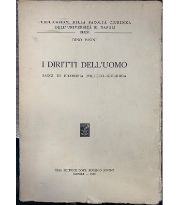 I diritti dell'uomo. Saggi di filosofia politico-giuridica.