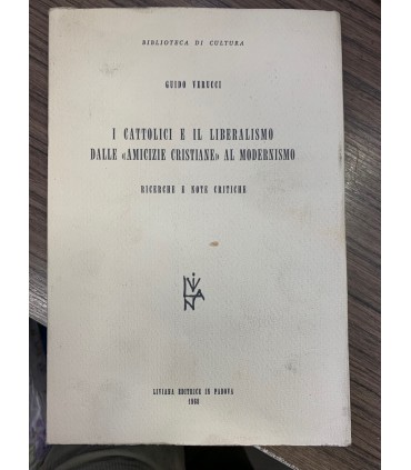 I cattolici e il liberalismo dalla "amicizie cristiane" al modernismo.