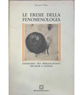 Le eresie della fenomenologia.