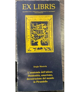 L'anatomia dell'abisso. Disidentità, umorismo, decostruzione del mondo in Pirandello.