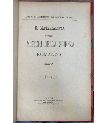 Il materialista ovvero i misteri della scienza. Romanzo.