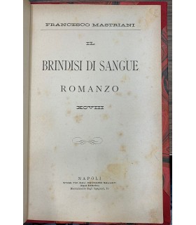 Il brindisi di sangue. Romanzo.