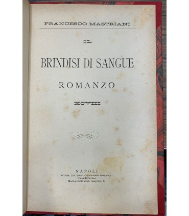 Il brindisi di sangue. Romanzo.