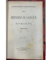 Il brindisi di sangue. Romanzo.