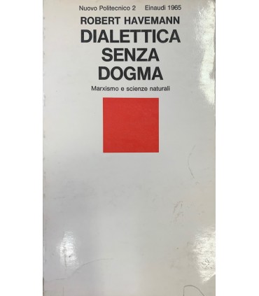 Dialettica senza dogma.