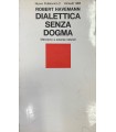 Dialettica senza dogma.