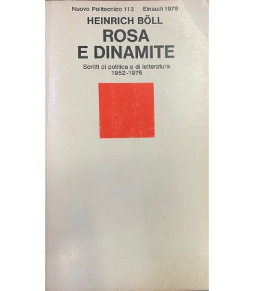 Rosa e dinamite.