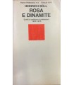Rosa e dinamite.