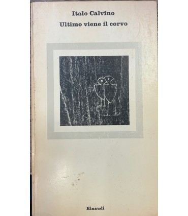 Ultimo viene il corvo.