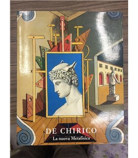 De Chirico. La nuova Metafisica