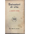 Salvatori di vite.