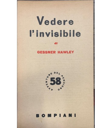 Vedere l'invisibile.