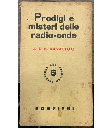 Prodigi e misteri delle radio-Onde.