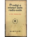 Prodigi e misteri delle radio-Onde.