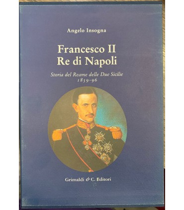 Francesco II Re di Napoli.