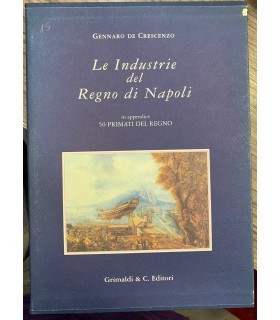 Le Industrie del Regno di Napoli.