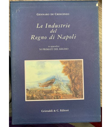 Le Industrie del Regno di Napoli.