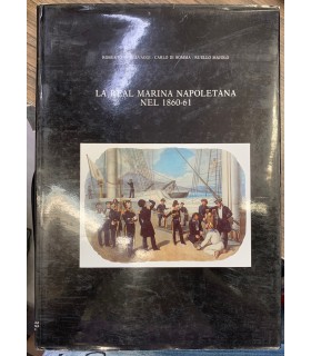 La Real Marina napoletana nel 1860-61.