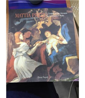 Mattia Preti e l'Ordine di San Giovanni tra la Calabria e Malta